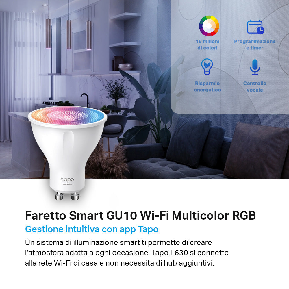 Tapo L630 Faretto LED Smart Wi-Fi Multicolore GU10, Controllo Vocale con Alexa TP-Link Showroom viveresmart.store & augmentedrealityoffers.com - P. IVA 02867250694 - DI PENTA ALESSIO - VIALE NETTUNO 167, 66023, FRANCAVILLA AL MARE (CH) - REA CH-438573
